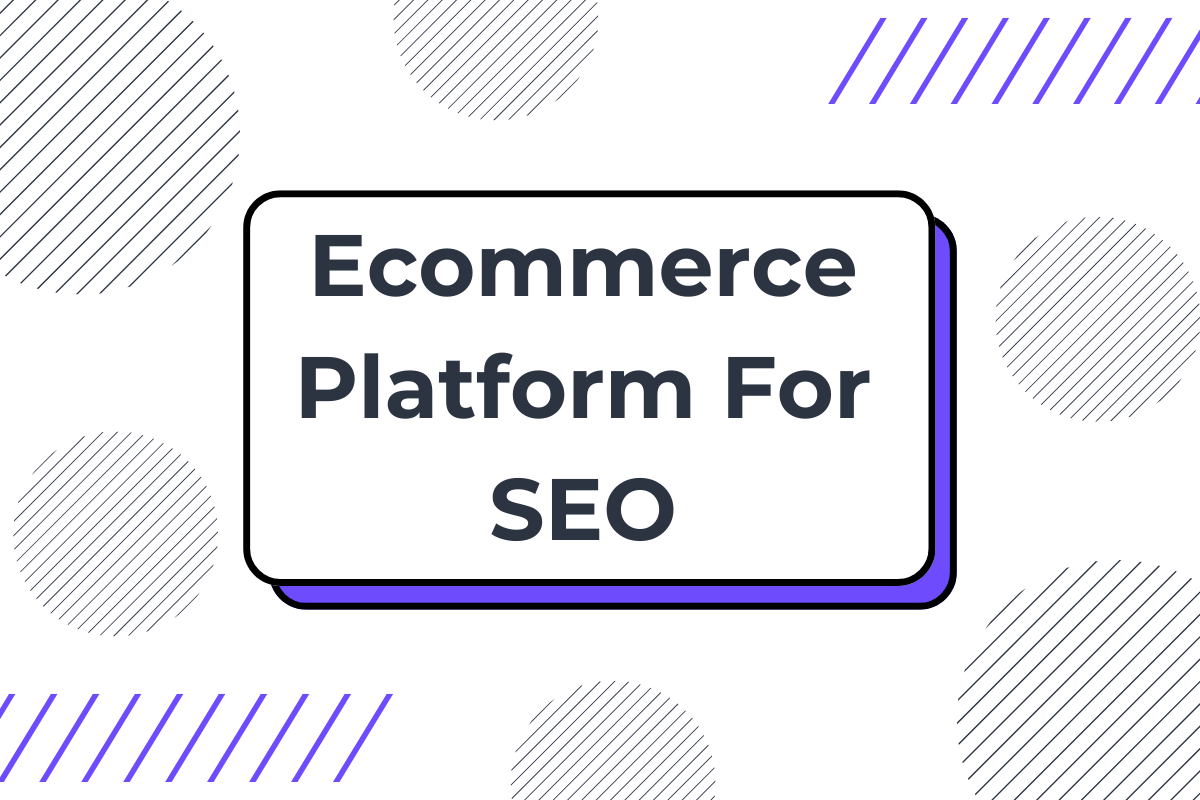 best ecommerce platform for seo