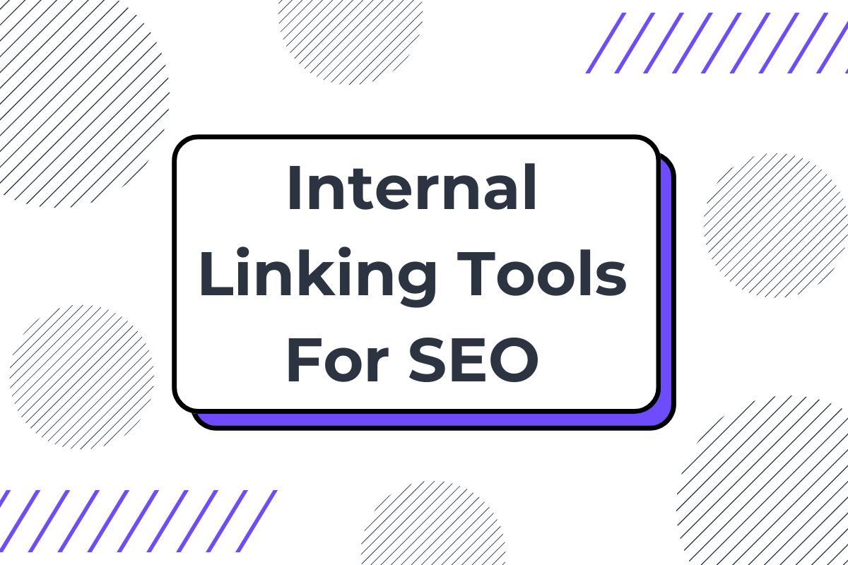 best internal linking tools for seo