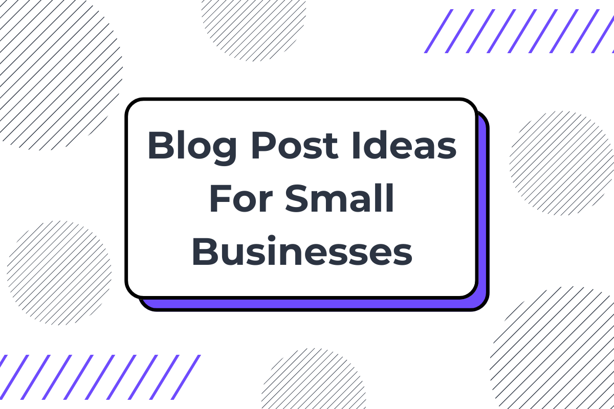 blog post ideas for small businesses