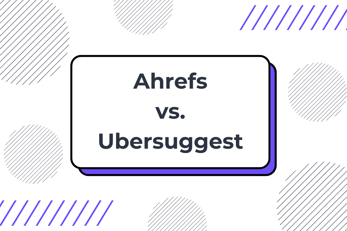 ahrefs vs ubersuggest